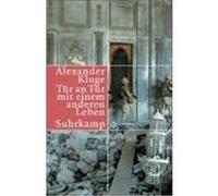 Tür an Tür mit einem anderen Leben Kluge, Alexander (Auteur)
