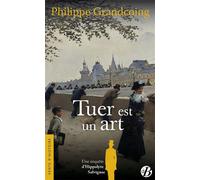Tuer est un art - Philippe Grandcoing - Deboree Eds - Poche - Roman