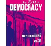 Tuer la démocratie