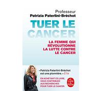 Tuer le cancer