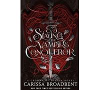 Tuer le conquérant des vampires