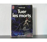 Tuer les morts