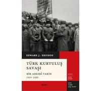 Türk Kurtuluş Savaşı: Bir Askeri Tarih 1919-1923