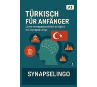 Türkisch für Anfänger: Deine Wortgewandtheit steigern mit SynapseLingo