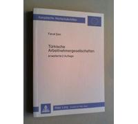 Türkische Arbeitnehmergesellschaften. Reintegrations- und Integationsproblematik der Türken in der Bundesrepublik Deutschland. (=Europäische Hochschulschriften, Reihe V Volks- und Betriebswirtschaft; Band 254).