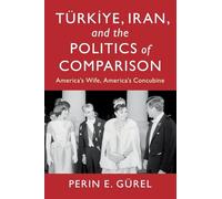 Türkiye, Iran, and the Politics of Comparison