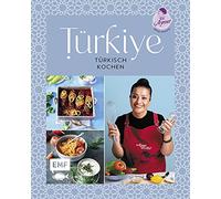 Türkiye - Türkisch kochen: 60 Lieblingsrezepte von YouTube-Star Aynur Sahin (Meinerezepte): Icli Köfte, Adiyaman Besni Tavasi, Künefe und mehr