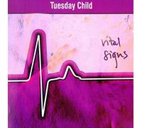 Tuesday Child - Vital Signs [Import]