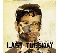 TUESDAY, LAST - Become What You Believe