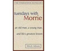 Tuesdays With Morrie