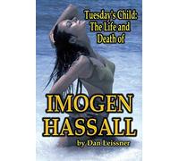 Tuesday's Child: The Life and Death of Imogen Hassall