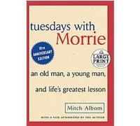 Tuesdays With Morrie, Random House Large Print Mitch Albom (Auteur)