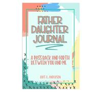 Tuesoa Journal Père et Fille: Journal Père et Fille (pour Adolescent), Journal et Moi, Journal Père et Fille