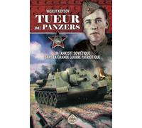 Tueur de Panzers Un tankiste soviétique dans la Grande Guerre Patriotique - Vasiliy Krysov - Overlord Press - broché - Monographie