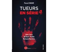 Tueur en série 4 - Pascal Dague - Encre Rouge - broché - Essai