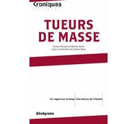 Tueurs de masse - Erwan Person - Studyrama Eds - broché - Essai