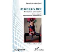 Tueurs en série Samuel Gonzales-Puell (Auteur)