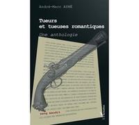 Tueurs et tueuses romantiques Une anthologie - André Marc Ayme - L'harmattan - broché - Roman