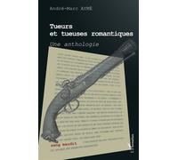 Tueurs et tueuses romantiques Une anthologie - André Marc Ayme - L'harmattan - broché - Roman