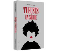 Tueuses en série - Frédérique Volot - L'opportun Eds De - broché - Essai