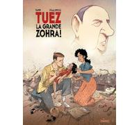 TUEZ LA GRANDE ZOHRA ! - T2
