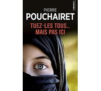 Tuez-Les Tous - Mais Pas Ici