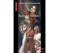 Tuez-les Toutes !