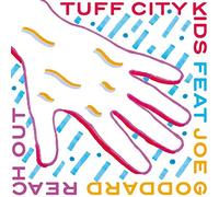 Tuff City Kids - Reach Out (Erol Alkan & Osborne Remixes)
