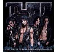 Tuff - What Comes Around Goes Around...Again (Digipak)