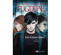 Tugdual - tome 1 Les coeurs noirs (1)