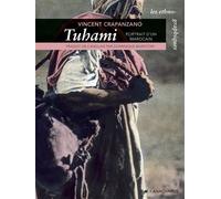 Tuhami - Portrait d'un marocain - Vincent Crapanzano - Anacharsis - broché - Essai