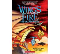 Tui T. Sutherland - Wings of Fire Graphic Novel 1 The Dragonet Proph - E245z