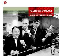 Tukur, Ulrich & die Rhythmus Boys - Wunderbar, Dabei zu Sein [Import]