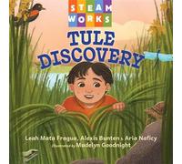 Tule Discovery - Leah Mata Fragua - Charlesbridge - ebook (ePub) - Livre