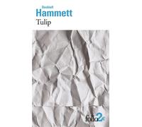 Tulip - Dashiell Hammett - Gallimard - Poche - Nouvelles