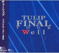 Tulip - Final Tour Well [Import]