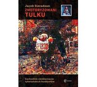 Tulku motorisé - Jacek Sieradzan (Buch auf Polnisch)