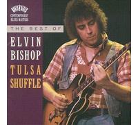 Bishop, Elvin - Tulsa Shuffle: Best of