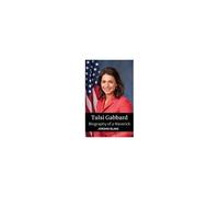 Tulsi Gabbard: Biography Of A Maverick