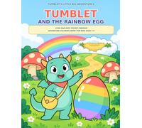 Tumblet and the Rainbow Egg: A Big and Easy Pocket Dragon Adventure Coloring Book for Kids Ages 3-5