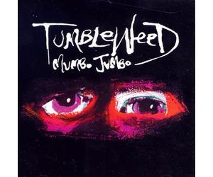 Tumbleweed - Mumbo Jumbo [Import]