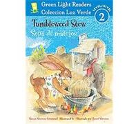Tumbleweed Stew/Sopa De Matojos, Green Light Readers/Coleccion Luz Verde: Level 2/Nivel 2 Susan Stevens Crummel (Auteur)