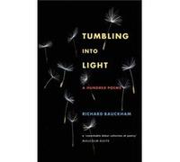 Tumbling Into Light by Richard Bauckham Richard Bauckham (Auteur)