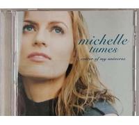 Tumes, Michelle - Center of My Universe [Import]