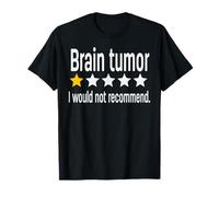 Tumeur cérébrale Je ne recommanderais pas la sensibilisation au cancer du cerveau T-Shirt