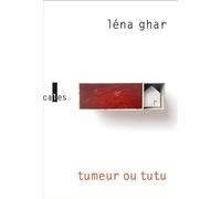 Tumeur ou Tutu