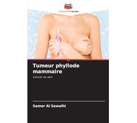 Tumeur phyllode mammaire