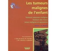 Tumeurs malignes de l enfant SALES DE GAUZY/ (Auteur)