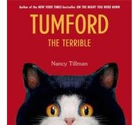 Tumford The Terrible by Nancy Tillman Nancy Tillman (Auteur)