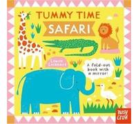 Tummy Time: Safari – Nosy Crow